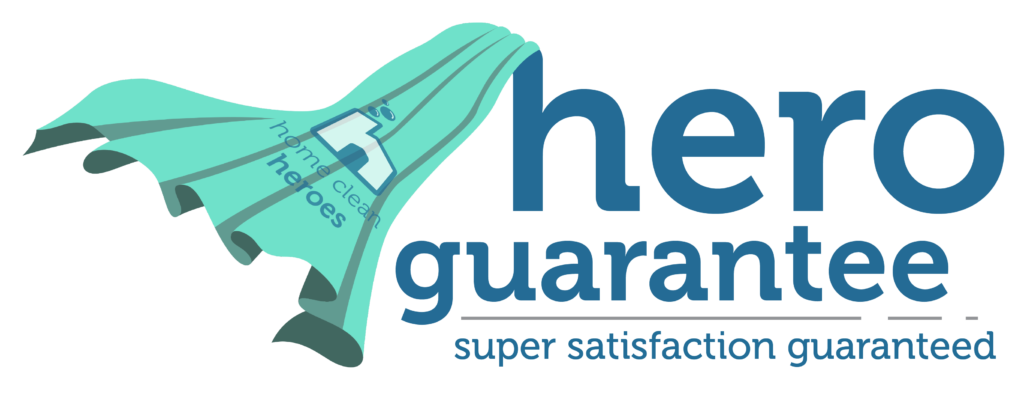 Home Clean Heroes Gurantee
