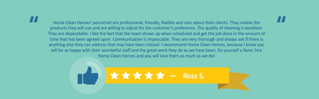Positive customer review from a Home Clean Heroes client