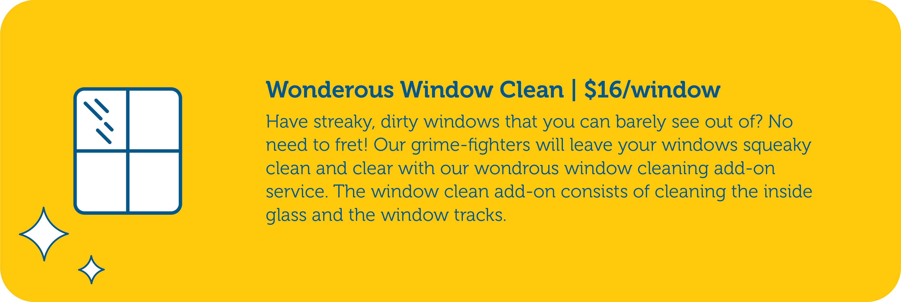 Graphic highlighting what's included in the window cleaning add on service