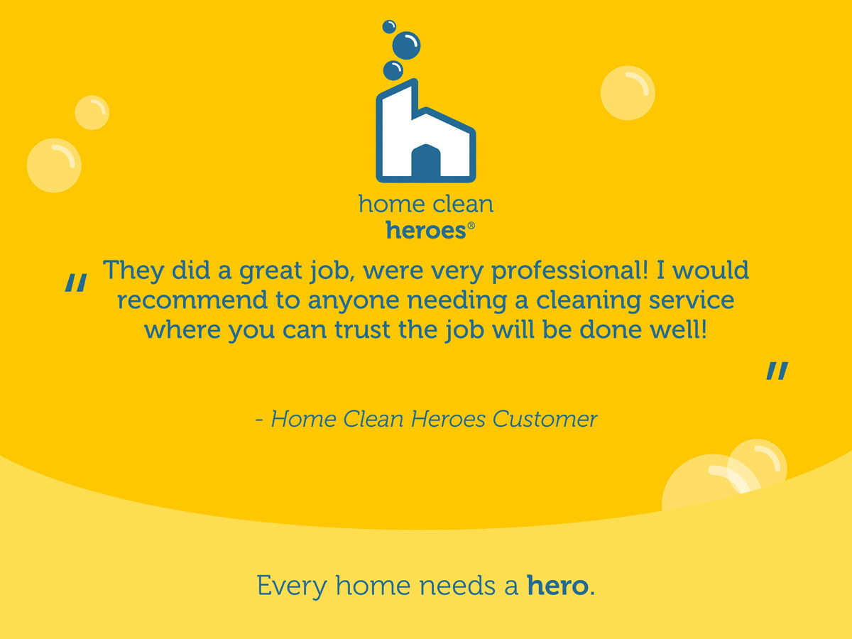 Positive review of Home Clean Heroes residential cleaning company